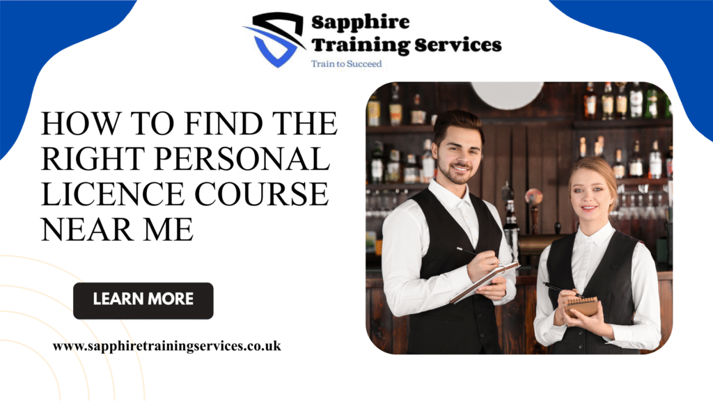 Personal Licence Course Near Me