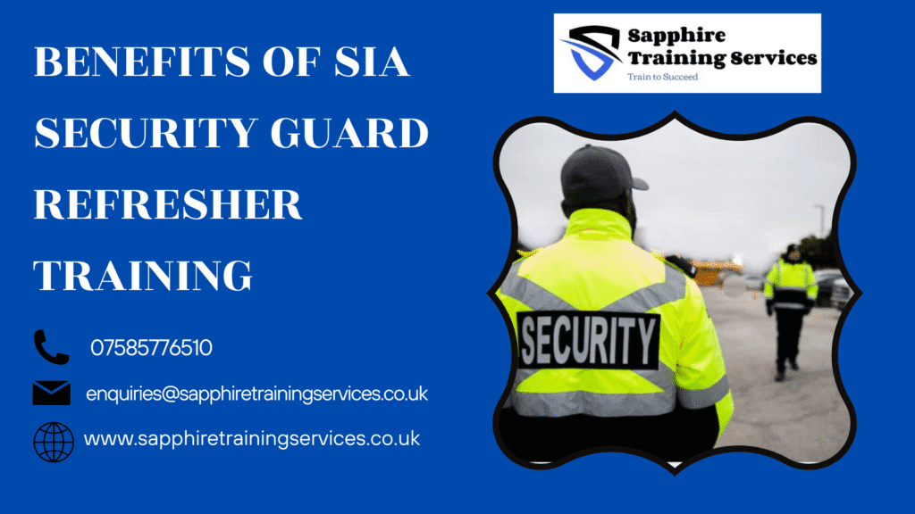SIA Security Guard Refresher Training